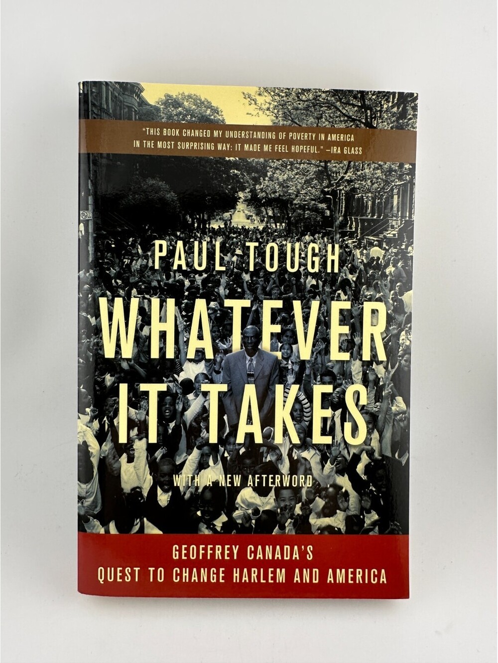 Whatever It Takes Paul Tough Paperback First Edition Education Reform Book